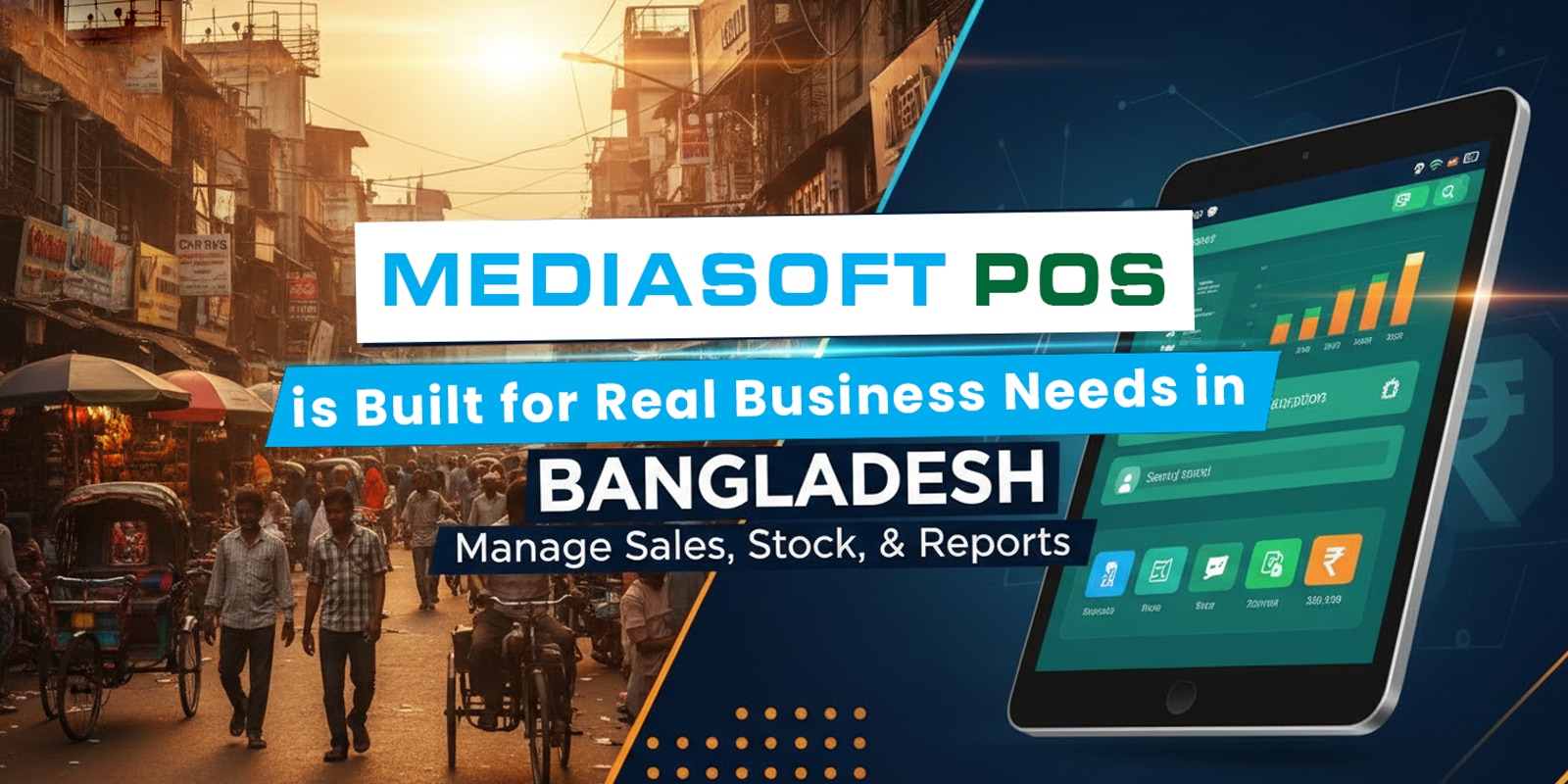 Mediasoft POS is designed for real business needs in Bangladesh:
